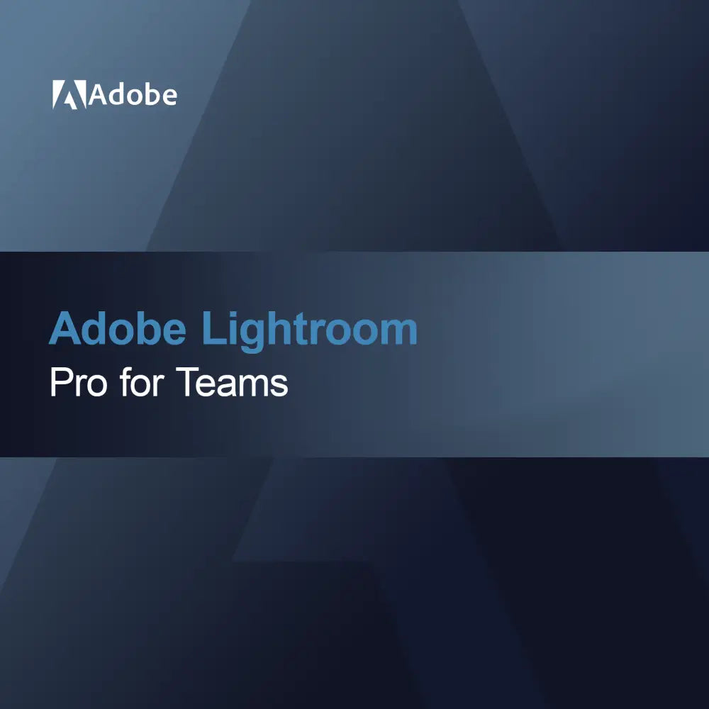 Adobe Lightroom - Takımlar için Pro