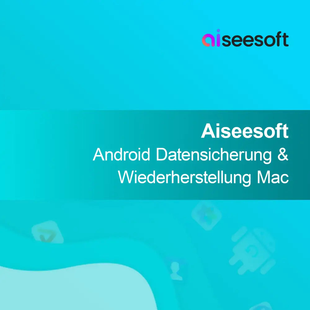 Aiseesoft Android Sikkerhetskopiering og Gjenoppretting Mac